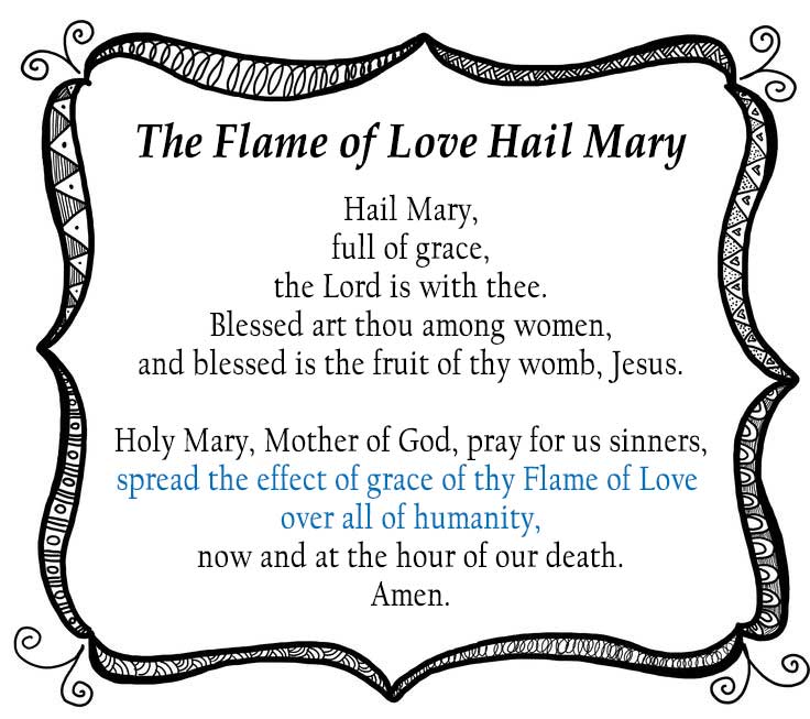 The Flame of Love Hail Mary